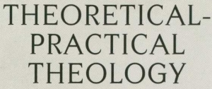 Theoretical-Practical Theology