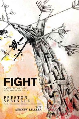fight-preston-sprinkle-9781434704924