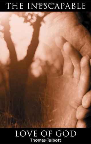 Incomparable Love Book Look – The Inescapable Love of God – Considering the Bible